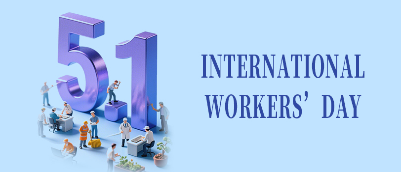 INTERNATIONAL WORKERS’DAY